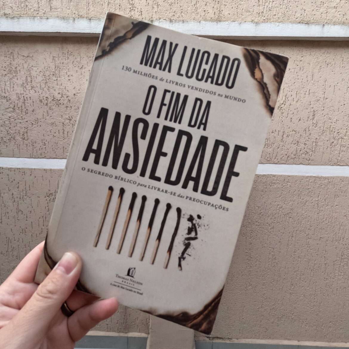 O Fim da Ansiedade: O segredo Bíblico para livrar-se das preocupações