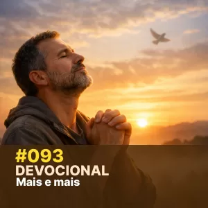 Devocional #093 – Mais e mais episode artwork
