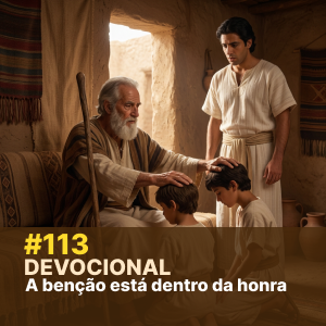 Devocional #113 – A benção está dentro da honra episode artwork