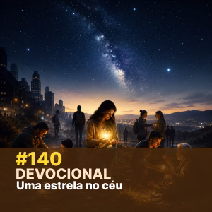 Devocional #140: Uma estrela no céu episode artwork