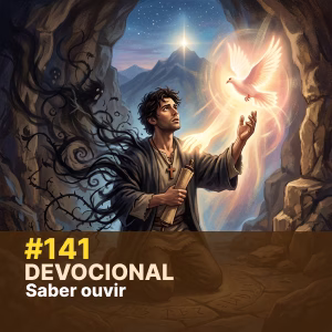 Devocional #141 : Saber ouvir episode artwork