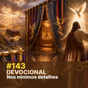 Devocional #143: Nos mínimos detalhes episode artwork