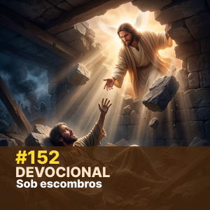 Devocional #152: Sob escombros episode artwork