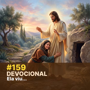 Devocional #159: Ela viu… episode artwork